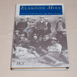 Eläköön mies - Mieselämäkertoja